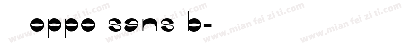 字体 oppo sans b字体转换